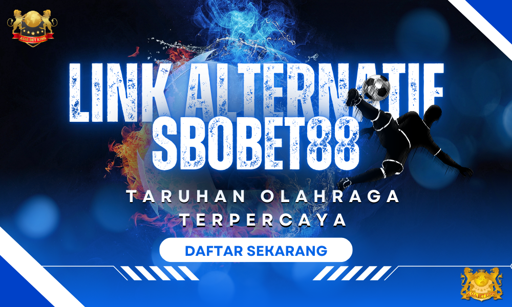 SBOBET88 Link Alternatif Resmi Taruhan Olahraga Terpercaya