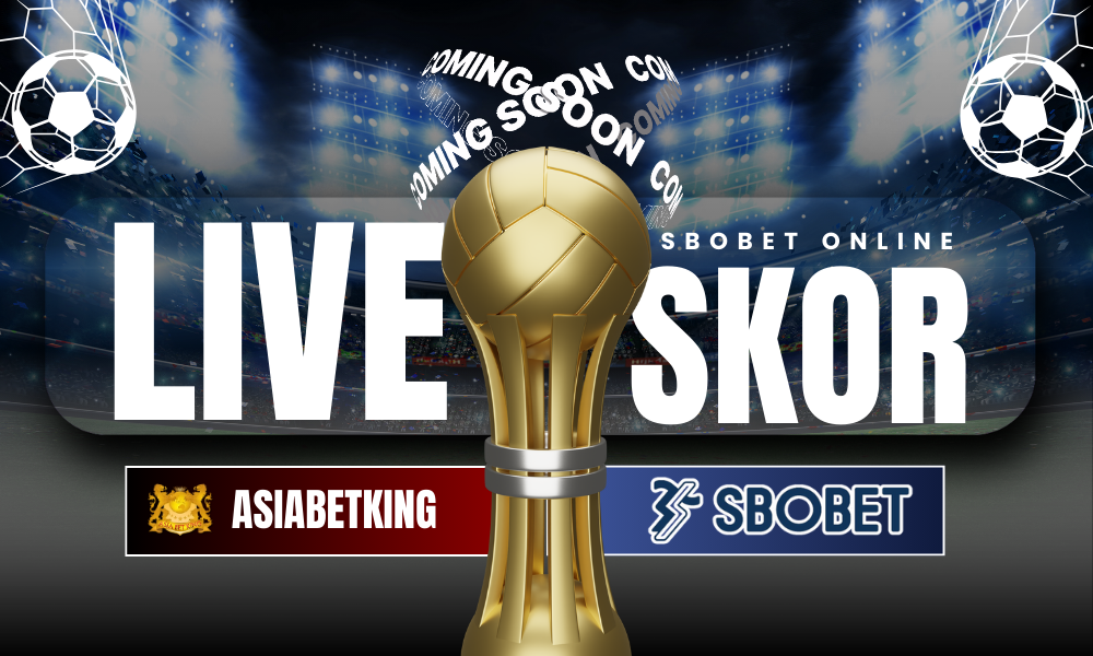 Live Skor Bola SBOBET: Pantau Terus Pertandingan Favoritmu!